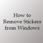how to remove stickers